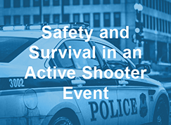 Thumbnail to a course titled Safety and Survival in an Active Shooter Event