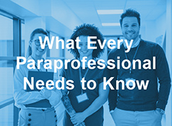 Thumbnail to a course titled What Every Paraprofessional Needs to Know